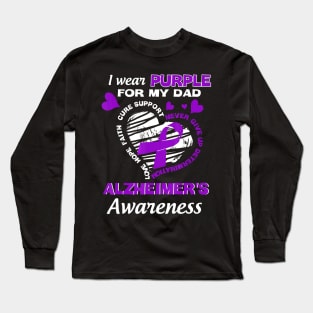 I WEAR PURPLE FOR MY DAD ALZHEIMER AWARENESS RIBBON Gift Long Sleeve T-Shirt